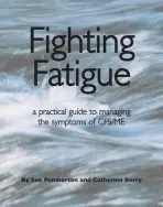 Fighting Fatigue - Pemberton, Sue