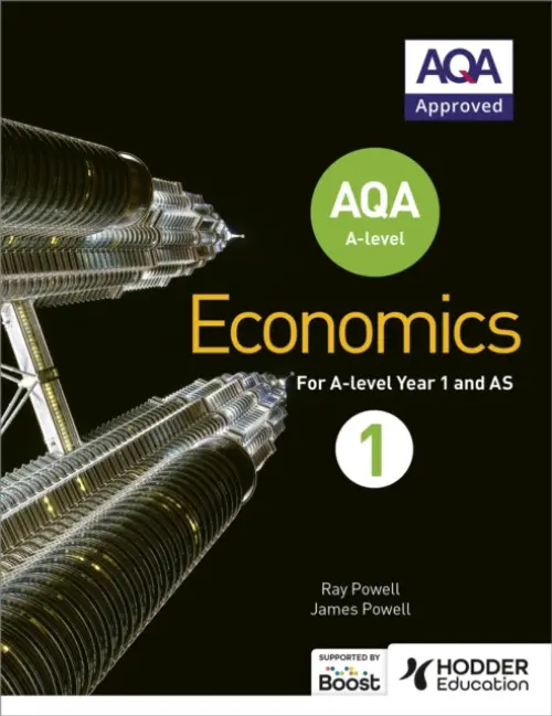 AQA A-level Economics Book 1 - Powell, Ray a Powell, James