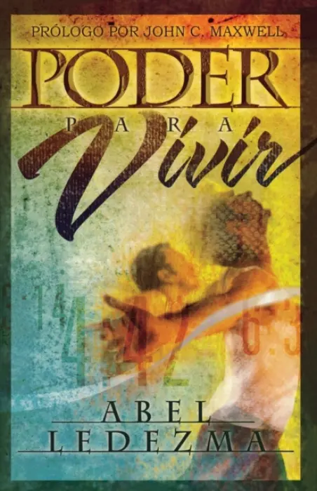 Poder para vivir - Ledezma, Abel