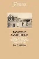 Those who Stayed Behind - Barron, Hal S.