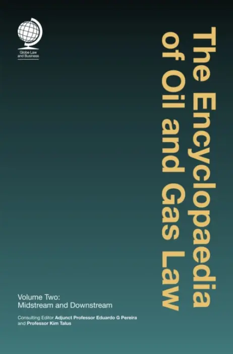 Encyclopaedia of Oil and Gas Law