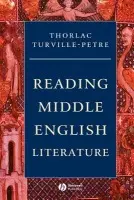 Reading Middle English Literature - Turville-Petre, Thorlac (University of Nottingham)