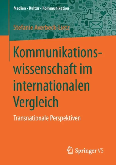 Kommunikationswissenschaft im internationalen Vergleich