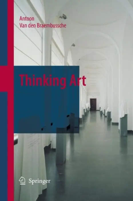 Thinking Art - van den Braembussche, Antoon