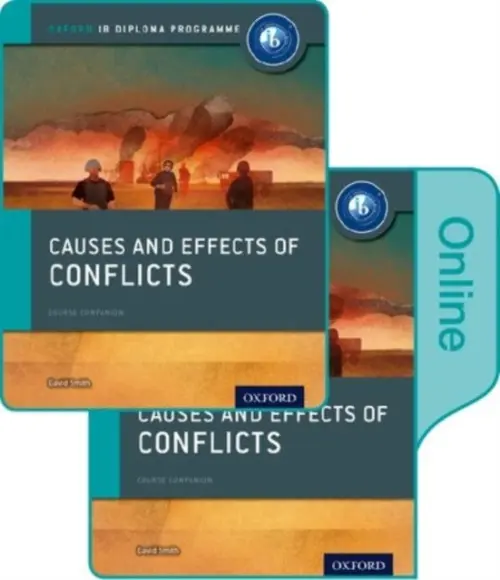 Causes and Effects of 20th Century Wars: IB History Print and Online Pack: Oxford IB Diploma Programme - Smith, David