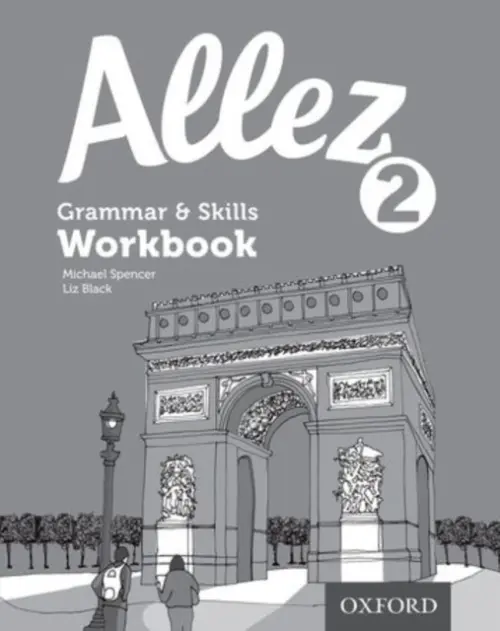 Allez 2 Grammar & Skills Workbook (Pack of 8) - Black, Liz a Spencer, Michael