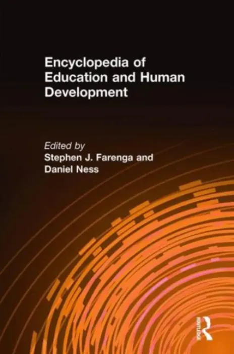Encyclopedia of Education and Human Development - Farenga, Stephen J. a Ness, Daniel