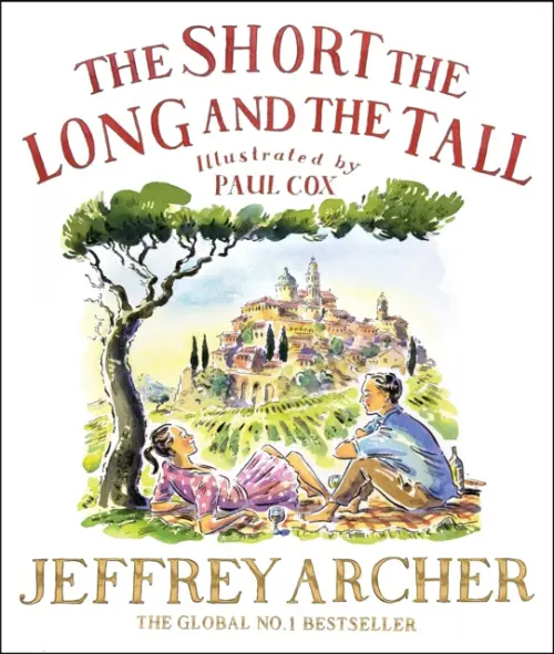 The Short, The Long and The Tall - Jeffrey Archer, Paul Cox (ilustrácie) - kniha z kategorie Beletria