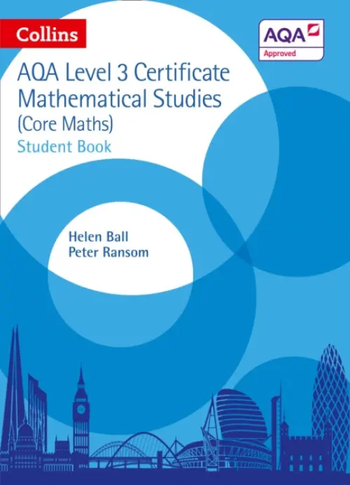 AQA Level 3 Mathematical Studies Student Book - Ball, Helen a Ransom, Peter