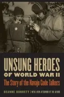 Unsung Heroes of World War II - Durrett, Deanne