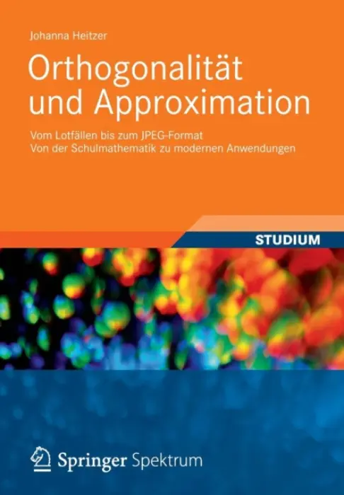 Orthogonalitat und Approximation - Heitzer, Johanna
