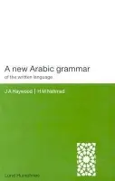 New Arabic Grammar of the Written Language - Nahmad, H. M. a Haywood, John A.