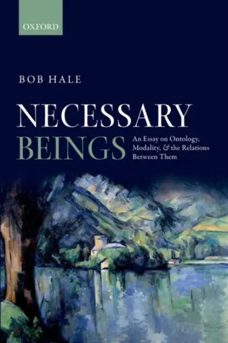 Necessary Beings - Hale, Bob (Sheffield University)