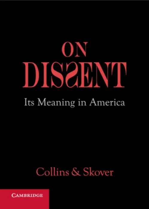 On Dissent - Collins, Ronald K. L. a Skover, David M.