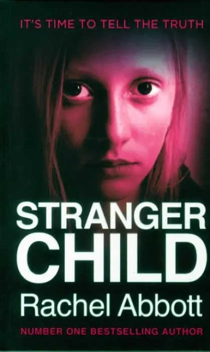 Stranger Child - Abbott, Rachel