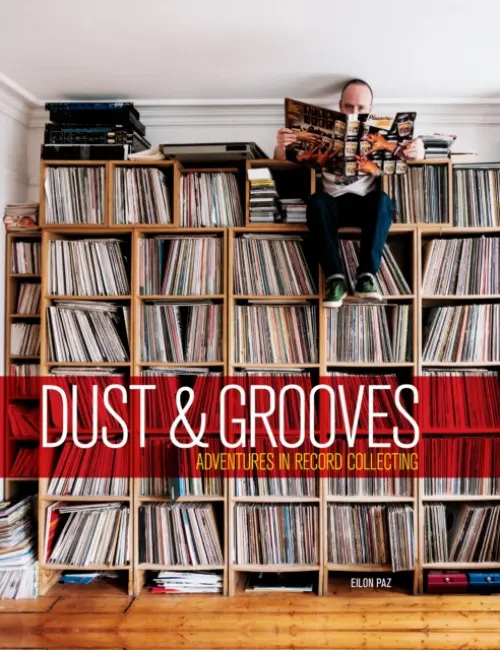 Dust & Grooves - Paz, Eilon