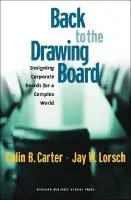 Back to the Drawing Board - Carter, Colin B. a Lorsch, Jay W.