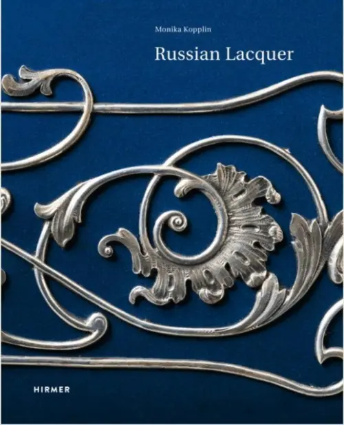 Russian Lacquer - Hemmerle, Franz a von Wurttemberg, Herzog Alexander