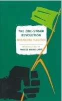 One-Straw Revolution - Fukuoka, Masanobu
