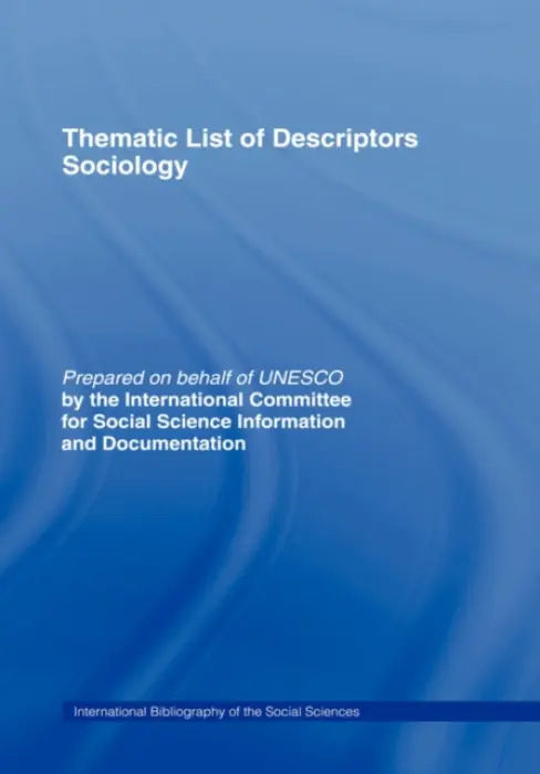 Thematic List of Descriptors - Sociology - International Committee for Social Science Information and Documentation