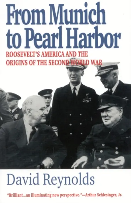 From Munich to Pearl Harbor - Reynolds, David