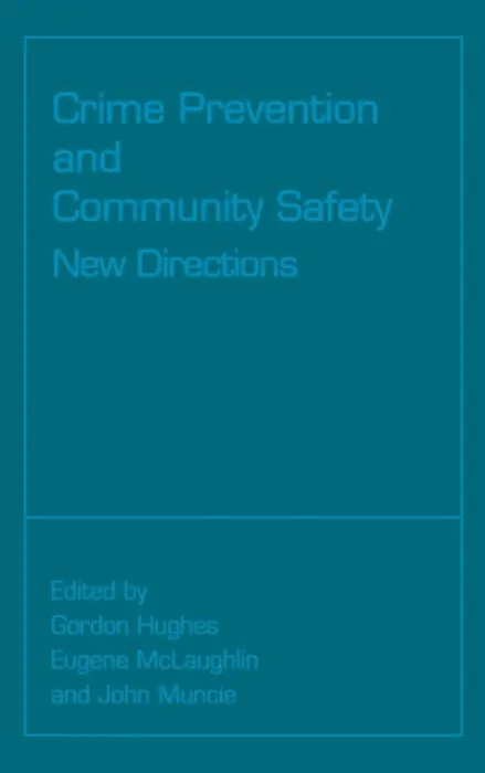 Crime Prevention and Community Safety