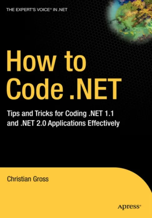 How to Code .NET - Gross, Christian