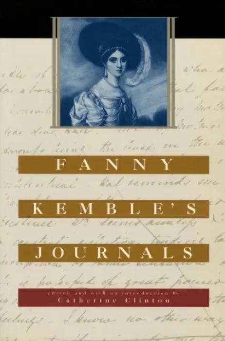 Fanny Kemble's Journals - Kemble, Fanny