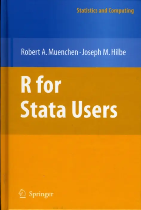 R for Stata Users - Muenchen, Robert A. a Hilbe, Joseph M.