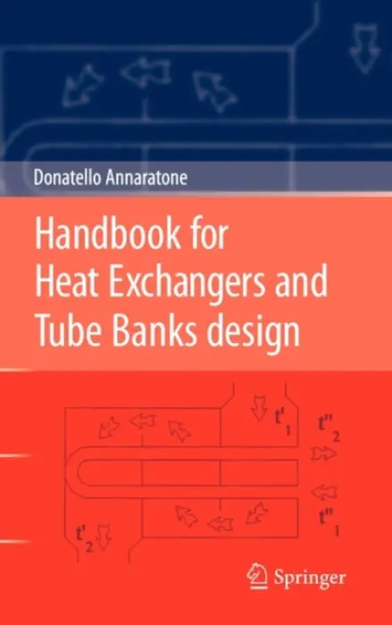 Handbook for Heat Exchangers and Tube Banks design - Annaratone, Donatello