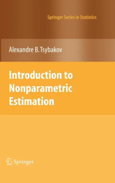 Introduction to Nonparametric Estimation - Tsybakov, Alexandre B.