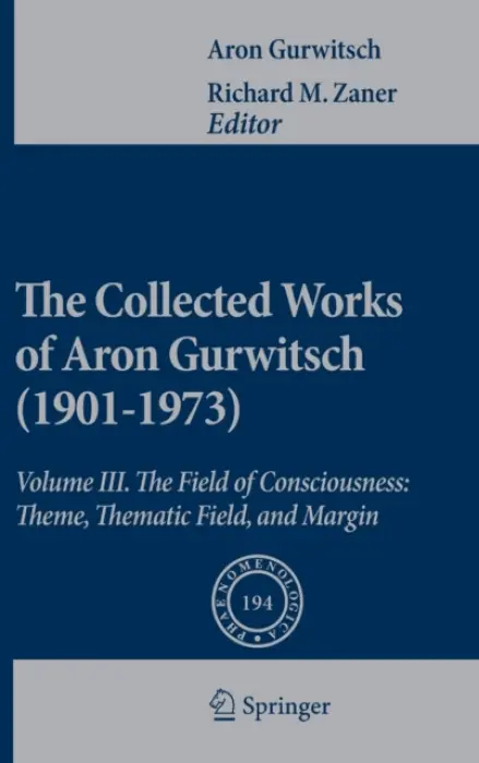 Collected Works of Aron Gurwitsch (1901-1973) - Gurwitsch, Aron
