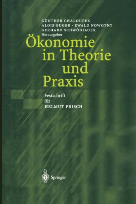 Okonomie in Theorie und Praxis