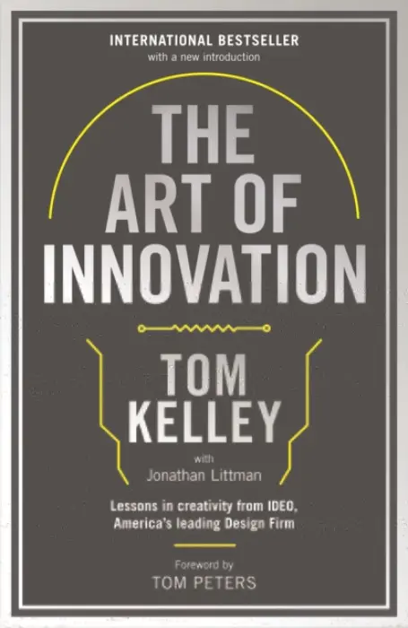Art Of Innovation - Kelley, Tom