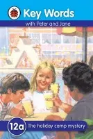 Key Words: 12a The holiday camp mystery - Ladybird a Murray, William