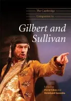 Cambridge Companion to Gilbert and Sullivan
