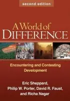 World of Difference, Second Edition - Sheppard, Eric a Porter, Philip W. a Faust, David R. a Nagar, Richa a Seo, Bongman