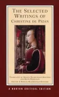 Selected Writings of Christine de Pizan - Pizan, Christine de