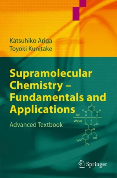 Supramolecular Chemistry - Fundamentals and Applications - Ariga, Katsuhiko a Kunitake, Toyoki