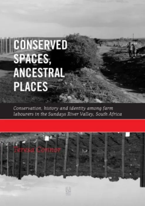 Conserved spaces, ancestral places - Connor, Teresa