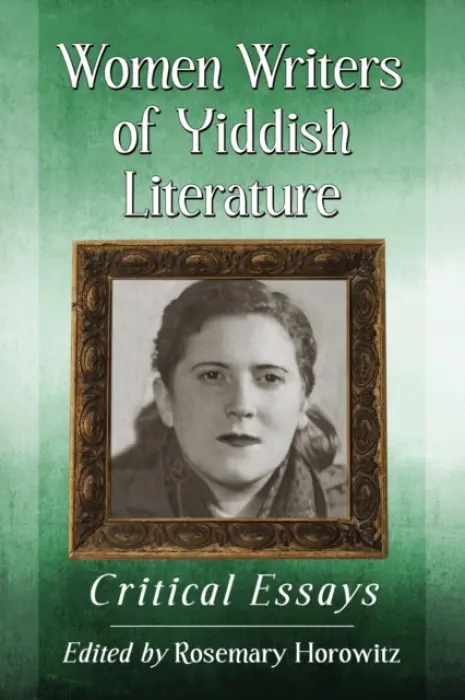 Women Writers of Yiddish Literature