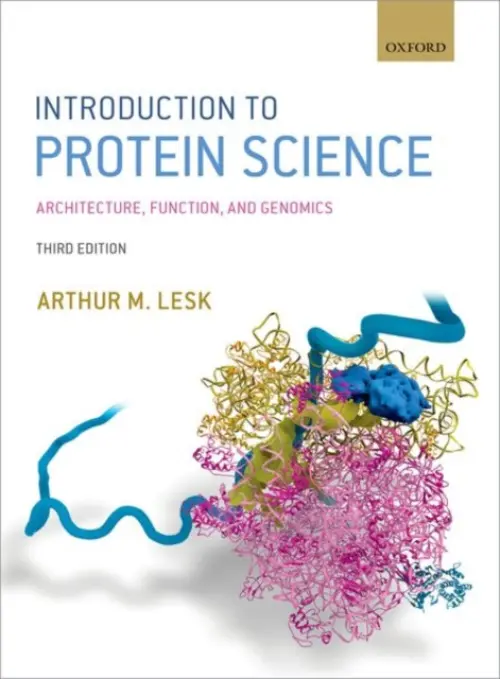 Introduction to Protein Science - Lesk, Arthur M. (The Pennsylvania State University)