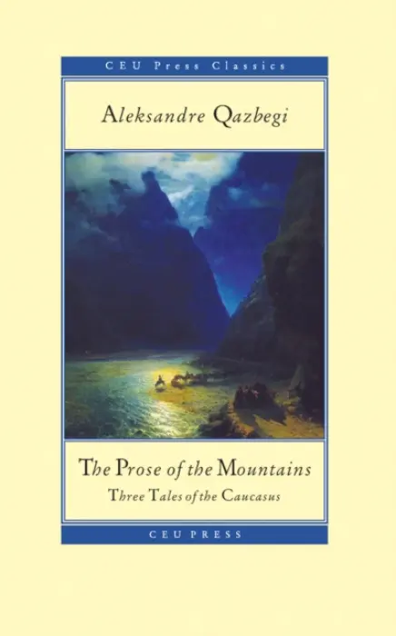 Prose of the Mountains - Qazbegi, Aleksandre