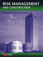 Risk Management and Construction - Flanagan, Roger (University of Reading) a Norman, George (Tufts University)
