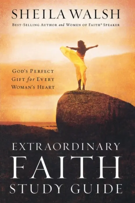 Extraordinary Faith Study Guide - Walsh, Sheila