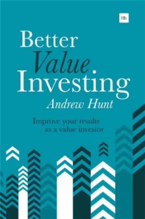 Better Value Investing - Hunt, Andrew