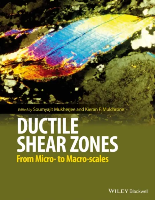 Ductile Shear Zones - Mukherjee, Soumyajit a Mulchrone, Kieran F.