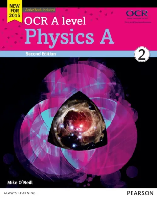 OCR A level Physics A Student Book 2 + ActiveBook - O'Neill, Mike