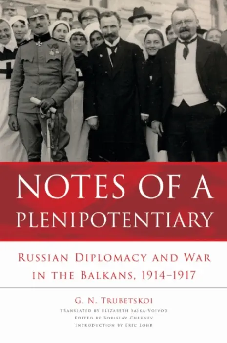 Notes of a Plenipotentiary - Trubetskoi, G. N.