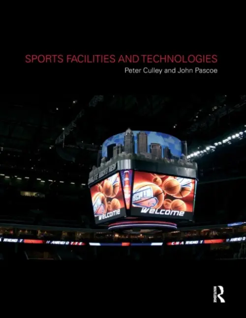 Sports Facilities and Technologies - Culley, Peter a Pascoe, John (Electrocomponents plc, UK)